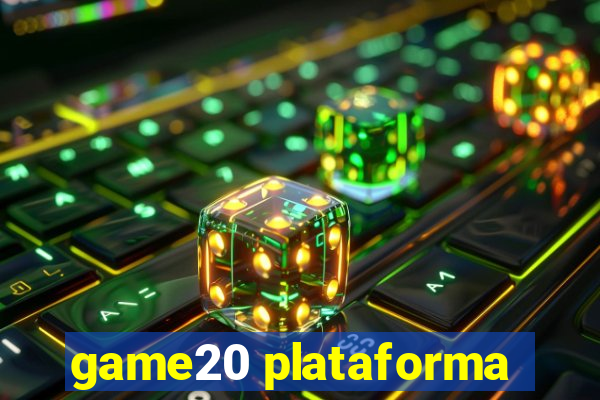 game20 plataforma